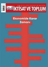 İktisat ve Toplum Dergisi 152. Sayı: Ekonomide Karar Zamanı