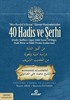 Min Kunûzi's-Sünne Sünnet Hazinelerinden 40 Hadis ve Şerhi
