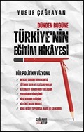 Dünden Bugüne Türkiye'nin Eğitim Hikayesi