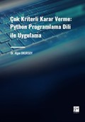 Çok Kriterli Karar Verme: Python Programlama Dili ile Uygulama