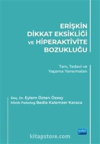 Erişkin Dikkat Eksikliği ve Hiperaktivite Bozukluğu