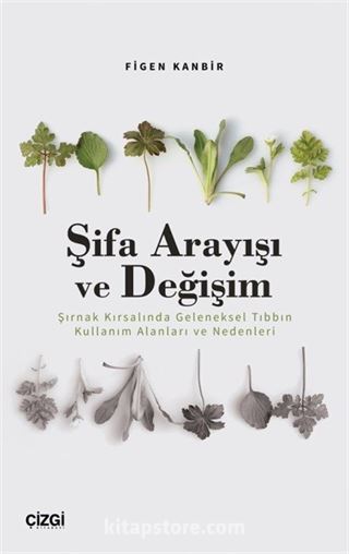 Şifa Arayışı ve Değişim