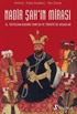 Nadir Şah'ın Mirası / 16. Yüzyıldan Bugüne İran'da ve Türkiye'de Avşarlar