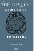 Epiktetos'un Yaşam Felsefesi