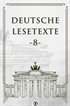 Deutsche Lesetxte 8