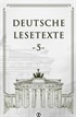 Deutsche Lesetxte 5