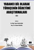 Yabancı Dil Olarak Türkçenin Öğretimi Araştırmaları III