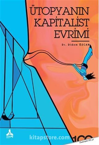 Ütopyanın Kapitalist Evrimi