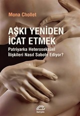 Aşkı Yeniden İcat Etmek