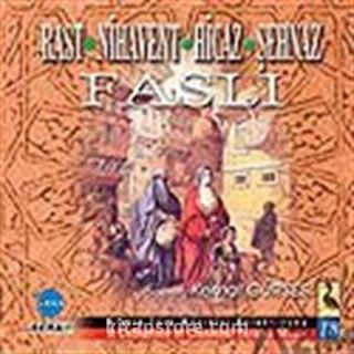 Rast, Nihavent, Hicaz, Şehnaz Faslı (CD)