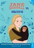 Jane Goodall'ın Hikayesi