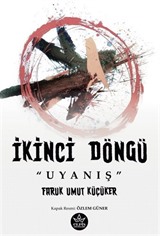 İkinci Döngü 'Uyanış'