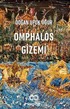 Omphalos Gizemi