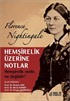 Florence Nightingale Hemşirelik Üzerine Notlar Hemşirelik nedir, ne değildir ?