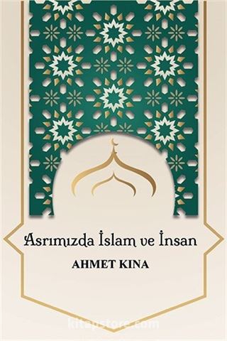 Asrımızda İslam ve İnsan
