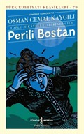 Perili Bostan - Toplu Hikayeleri (Birinci Cilt) (Karton Kapak)