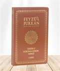Feyzü'l Furkan Tefsirli Kur'an-ı Kerim Meali (Sempatik Cep Boy - İnce Cilt) - Taba