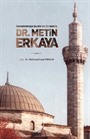 İskenderpaşa'da Bir Velûd Derviş Dr. Metin Erkaya