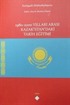 1980-2000 Yılları Arası Kazakistandaki Tarih Eğitimi