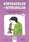 Kimyagerler ve Biyologlar / Genç Bilim İnsanları