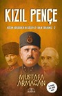 Kızıl Pençe / Kazım Karabekir'in Gözüyle Yakın Tarihimiz 2
