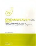 Macromedia Dreamweaver MX 2004 ASP, ColdFusion And PHP ile Dinamik Web Uygulamaları Geliştirmek