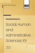 International Research in Social, Human and Administrative Sciences XV