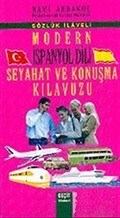 Modern İspanyol Dili Seyahat ve Konuşma Kılavuzu