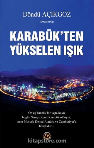 Karabük'ten Yükselen Işık
