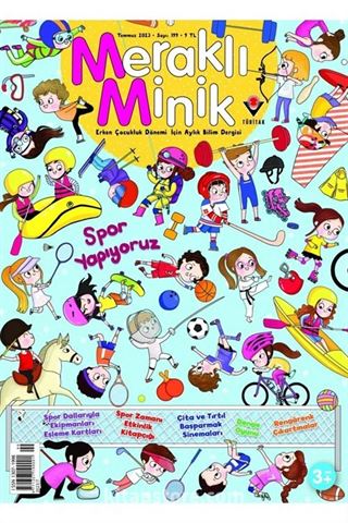 Meraklı Minik Çocuk Dergisi Sayı: 199 - Temmuz 2023