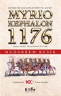 Çivril'de Kazanılan Büyük Zafer Myriokephalon 1176 Türkiye Selçuklu-Bizans İlişkileri 1071-1180