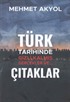 Türk Tarihinde Gizli Kalmış Gerçekler ve...Çıtaklar