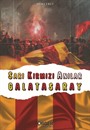 Sarı Kırmızı Anılar Galatasaray