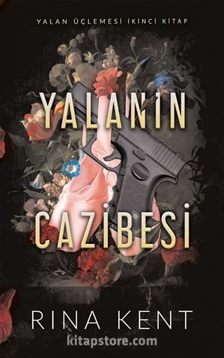 Yalanın Cazibesi (Karton Kapak)