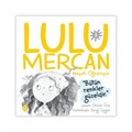 Lulu Mercan / Hayatı Öğreniyor 3