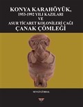 Konya Karahöyük 1953-1992 Yılı Kazıları