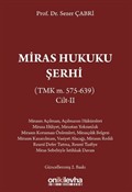 Miras Hukuku Şerhi (TMK m. 575-639) Cilt II