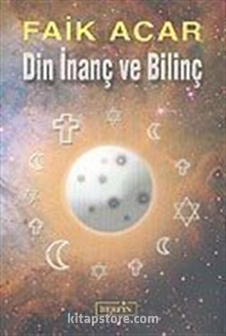 Din İnanç ve Bilinç
