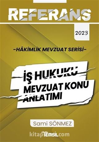 Referans İş Hukuku Mevzuat Konu Anlatımı