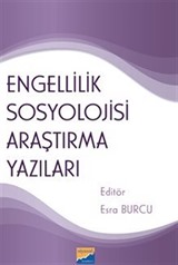 Engellilik Sosyolojisi Araştırma Yazıları