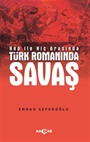 Hep İle Hiç Arasında Türk Romanında Savaş