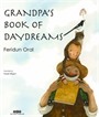 Grandpa's Book Of Day Dreams (Karton Kapak-İngilizce)