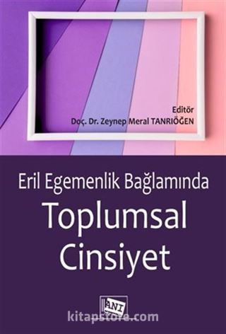 Eril Egemenlik Bağlamında Toplumsal Cinsiyet