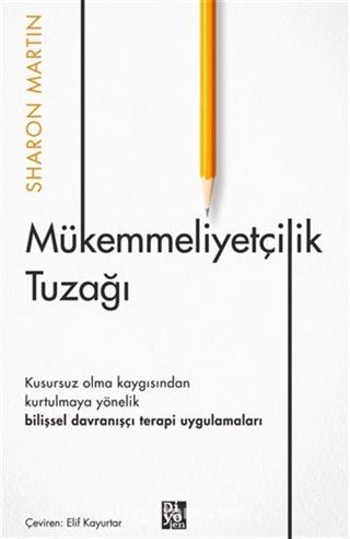Mükemmeliyetçilik Tuzağı