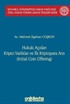 Hukuki Açıdan Kripto Varlıklar ve İlk Kriptopara Arzı (Initial Coin Offering) İstanbul Üniversitesi Hukuk Fakültesi Özel Hukuk Yüksek Lisans Tezleri Dizisi No: 68