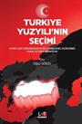 Türkiye Yüzyılı'nın Seçimi