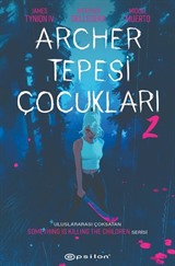 Archer Tepesi Çocukları 2