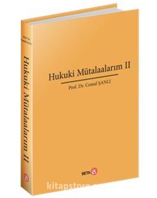 Hukuki Mütalaalarım II