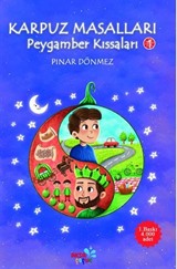 Karpuz Masalları Peygamber Kıssaları-1