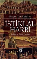 İstiklal Harbi Ankara ve Bursa Hatıratı